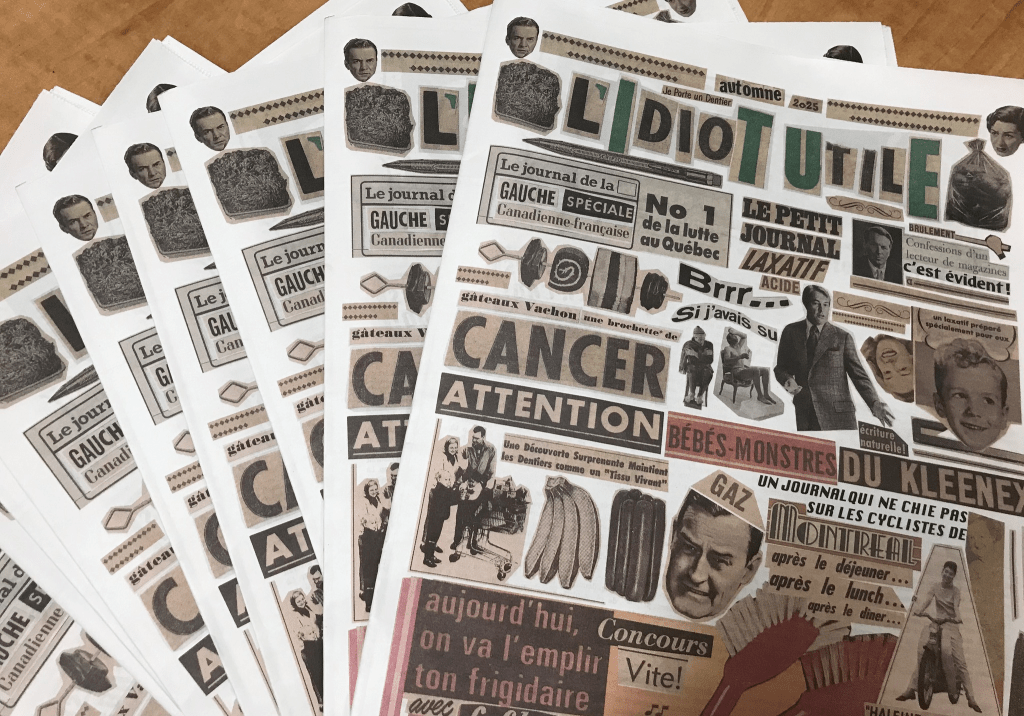 Quelques copies du numéro d'automne 2025 de L'idiot Utile.